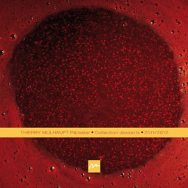 Carte Dessert 2011/2012 - Thierry Mulhaupt